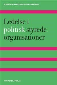 Boganmeldelse: Ledelse i politisk styrede organisationer